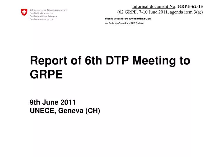 report of 6th dtp meeting to grpe 9th june 2011 unece geneva ch