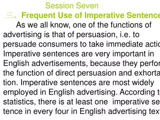 Session Seven ?? Frequent Use of Imperative Sentences