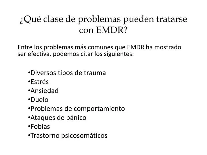 qu clase de problemas pueden tratarse con emdr