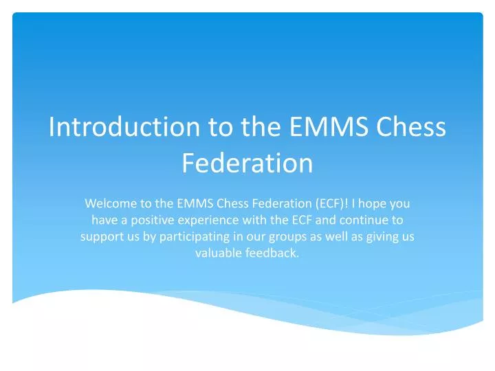 introduction to the emms chess federation