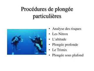 proc dures de plong e particuli res
