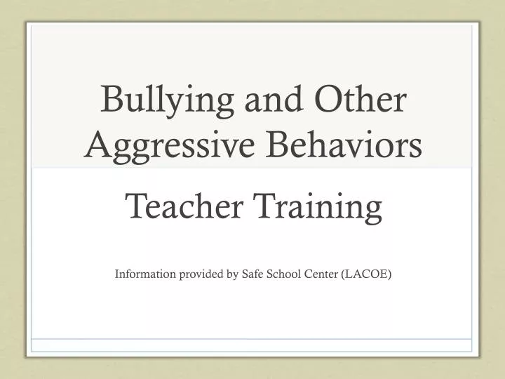 bullying and other aggressive behaviors