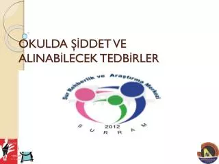 okulda ddet ve alinab lecek tedb rler