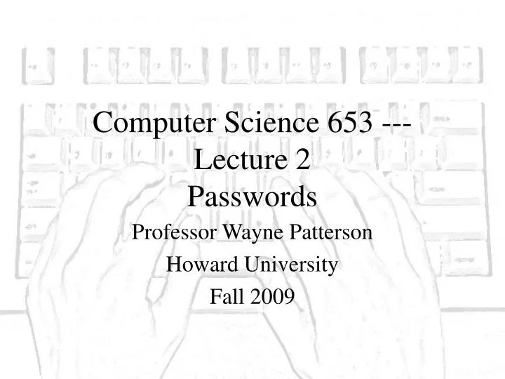 computer science 653 lecture 2 passwords