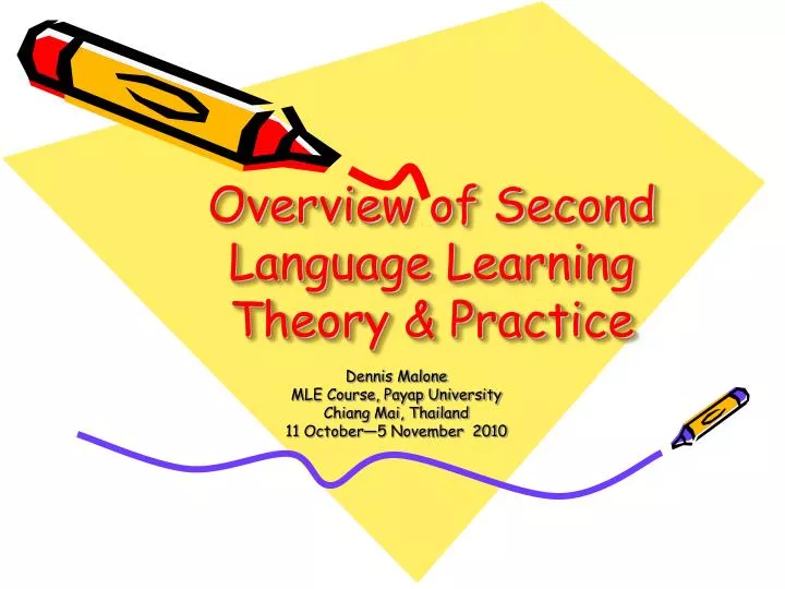 overview of second language learning theory practice