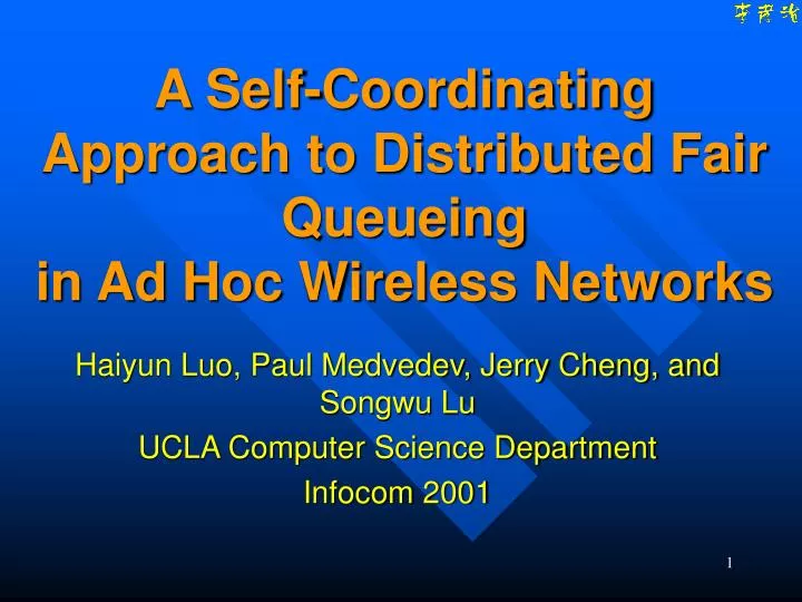 a self coordinating approach to distributed fair queueing in ad hoc wireless networks