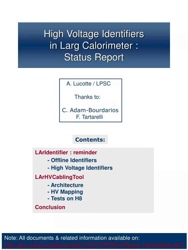 high voltage identifiers in larg calorimeter status report