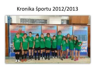 kronika portu 2012 2013