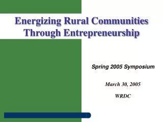 Spring 2005 Symposium March 30, 2005 WRDC