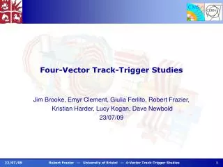 Four-Vector Track-Trigger Studies