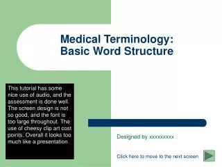 Medical Terminology: Basic Word Structure