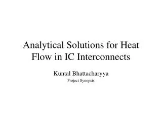 Analytical Solutions for Heat Flow in IC Interconnects