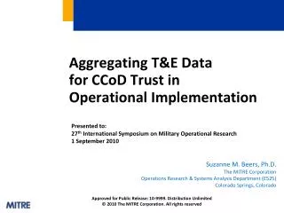 Aggregating T&amp;E Data for CCoD Trust in Operational Implementation