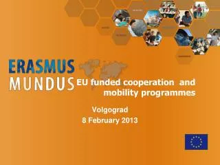 EU funded cooperation and mobility programmes