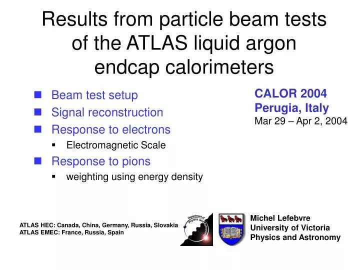 results from particle beam tests of the atlas liquid argon endcap calorimeters