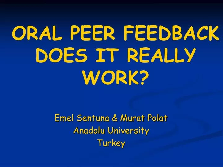 oral peer feedback does it really work