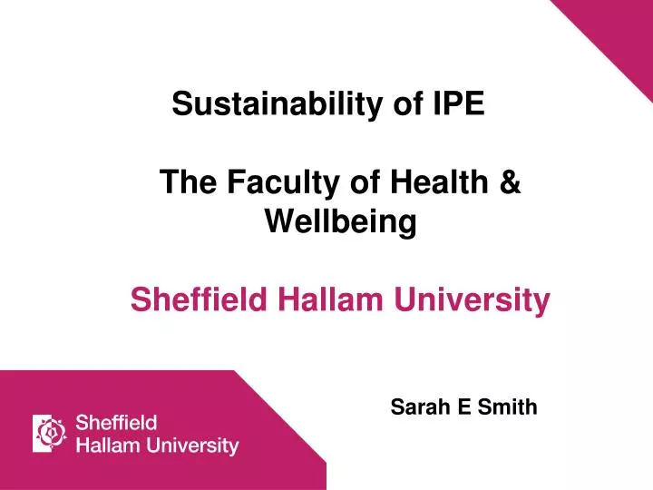 sustainability of ipe the faculty of health wellbeing sheffield hallam university