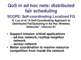 Support mission critical applications ad-hoc network, rooftop-neighbor network sensor network