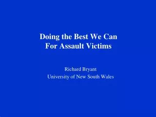 Doing the Best We Can For Assault Victims