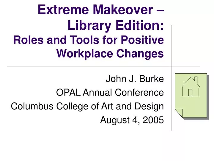 extreme makeover library edition roles and tools for positive workplace changes