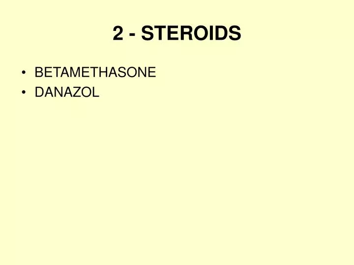 2 steroids