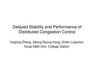 delayed stability and performance of distributed congestion control