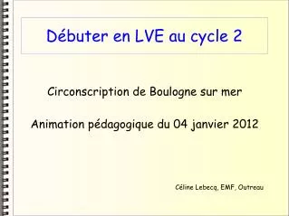 circonscription de boulogne sur mer animation p dagogique du 04 janvier 2012