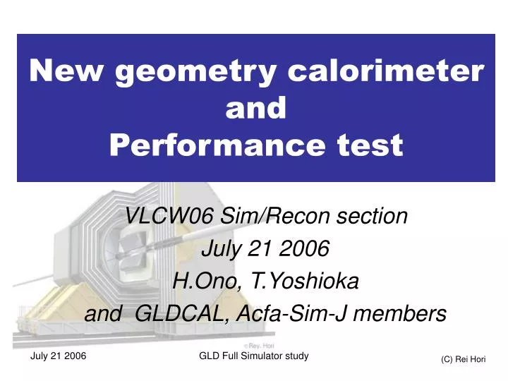 new geometry calorimeter and performance test