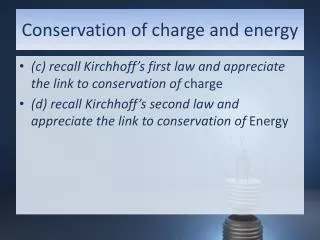 Conservation of charge and energy