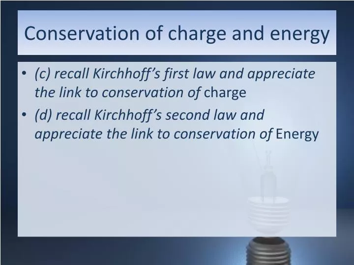 conservation of charge and energy