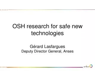 OSH research for safe new technologies