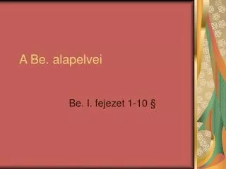 a be alapelvei