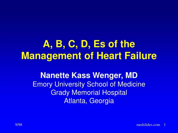 a b c d es of the management of heart failure
