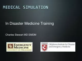In Disaster Medicine Training Charles Stewart MD EMDM