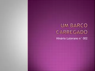 um barco carregado