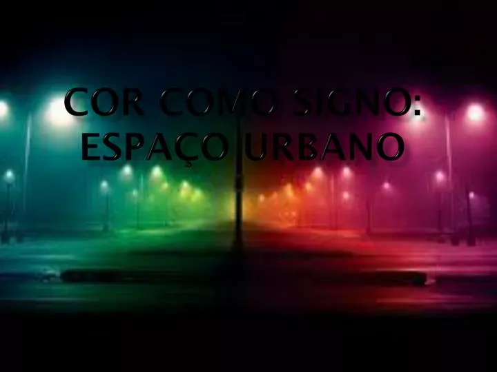 cor como signo espa o urbano