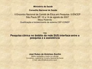 ii encontro nacional de comit de tica em pesquisa ii encep s o paulo sp 12 a 14 de agosto de 2007