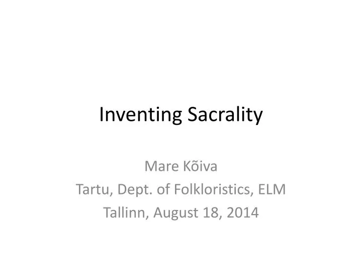 inventing sacrality
