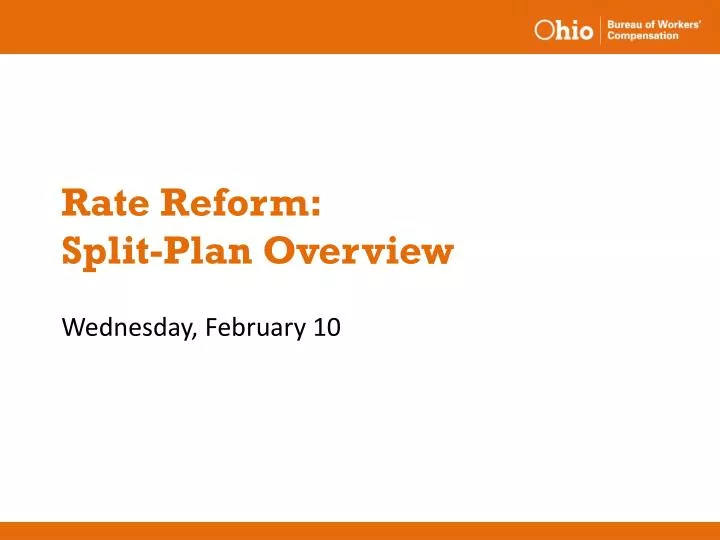 rate reform split plan overview