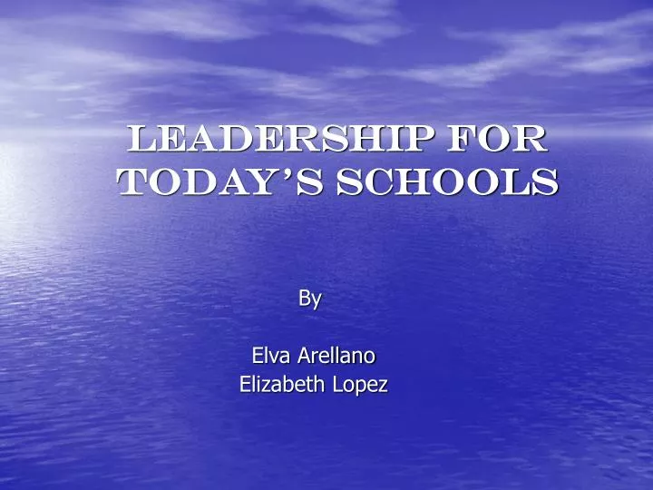 leadership for today s schools