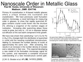 Nanoscale Order in Metallic Glass