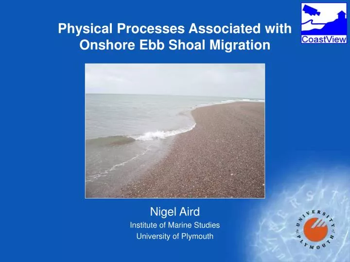 physical processes associated with onshore ebb shoal migration
