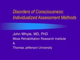 Disorders of Consciousness: Individualized Assessment Methods