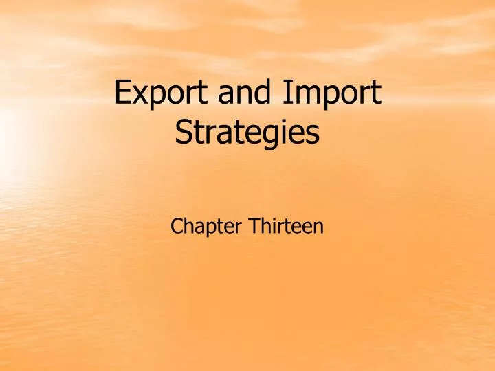export and import strategies