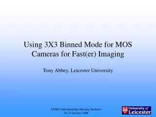 Using 3X3 Binned Mode for MOS Cameras for Fast(er) Imaging