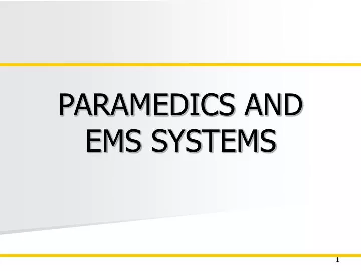 paramedics and ems systems