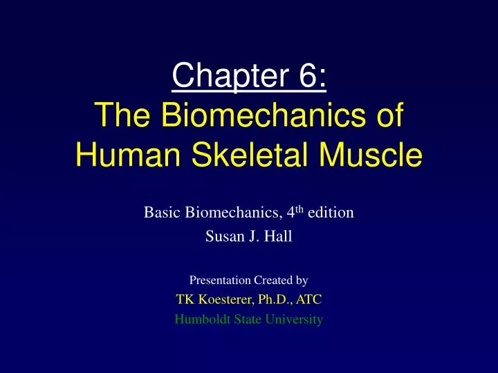 chapter 6 the biomechanics of human skeletal muscle