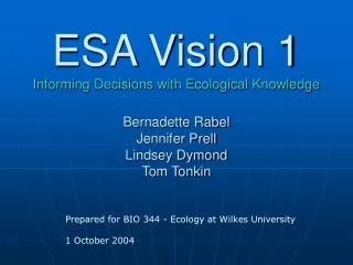 Prepared for BIO 344 - Ecology at Wilkes University 1 October 2004