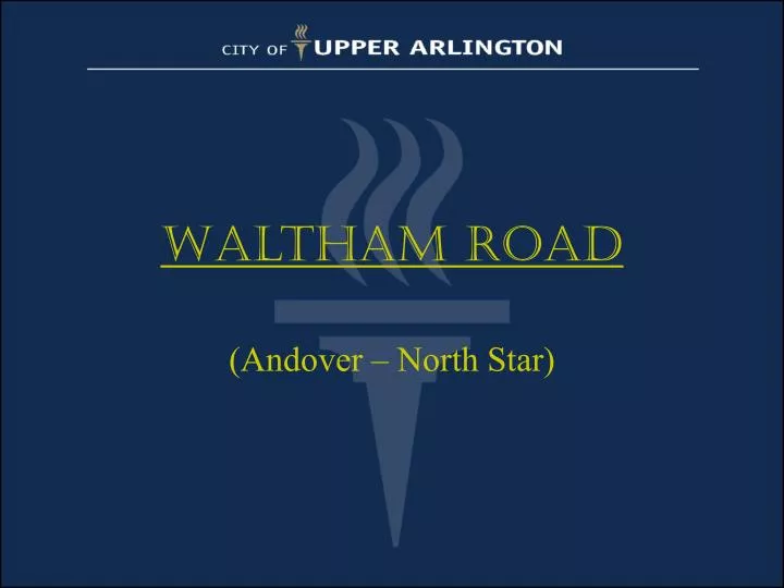 waltham road