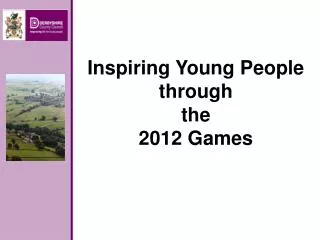 Inspiring Young People through the 2012 Games
